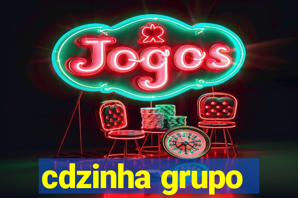 cdzinha grupo